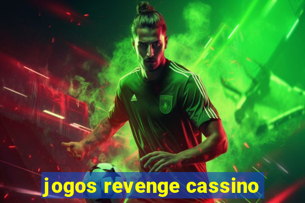 jogos revenge cassino